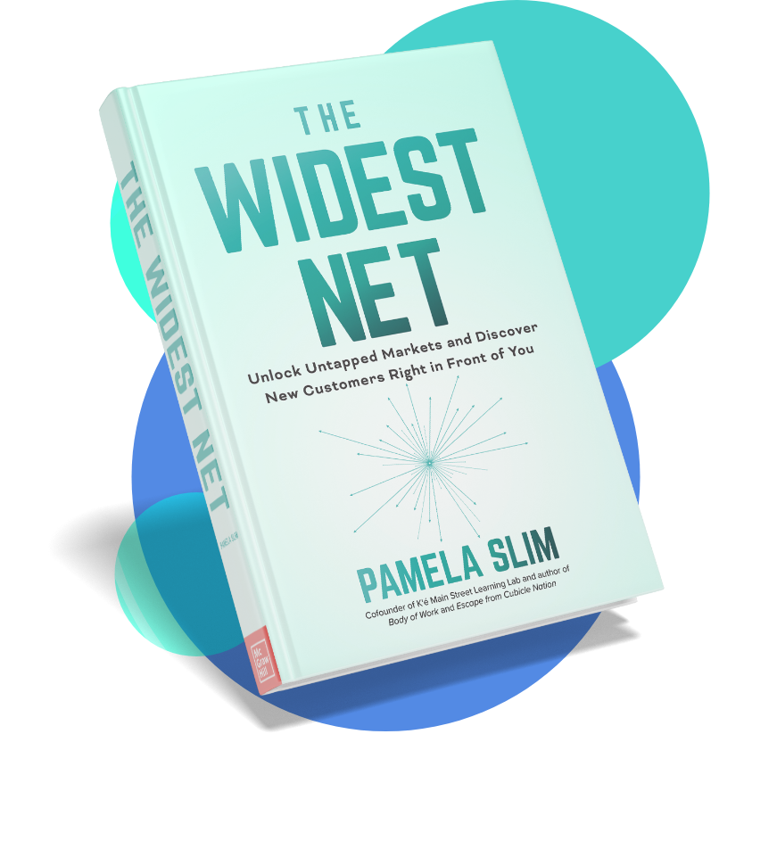 The Widest Net by Pamela Slim